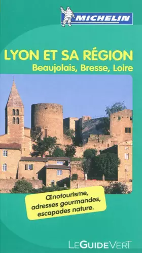 Couverture du produit · Guide Vert Lyon et sa région