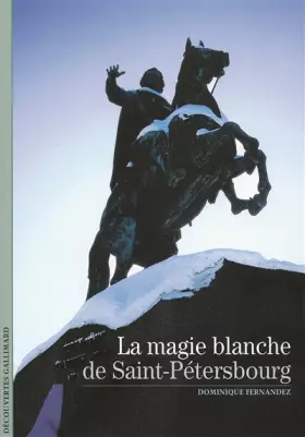 Couverture du produit · La magie blanche de Saint-Pétersbourg