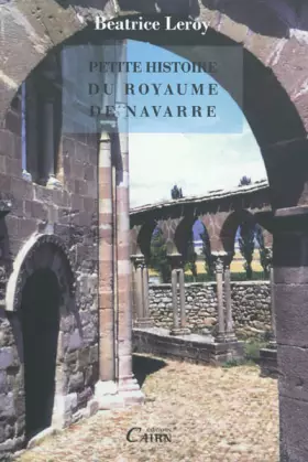 Couverture du produit · Petite Histoire Du Royaume De Navarre