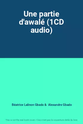 Couverture du produit · Une partie d'awalé (1CD audio)