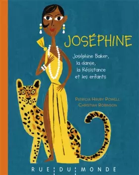 Couverture du produit · Joséphine : Joséphine Baker, la danse, la Résistance et les enfants