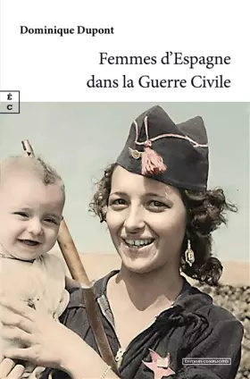 Couverture du produit · Femmes d’Espagne dans la Guerre Civile