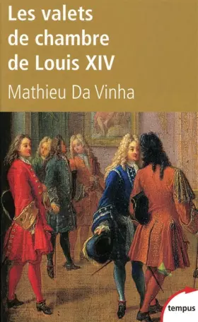 Couverture du produit · Les valets de chambre de Louis XIV