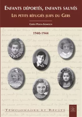 Couverture du produit · Enfants déportés, enfants sauvés - réfugiés juifs