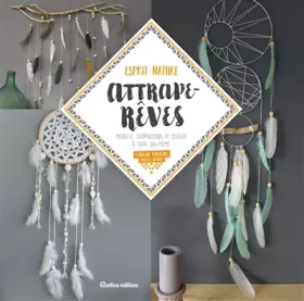 Couverture du produit · Attrape-rêves, mobiles, suspensions et bijoux à faire soi-même