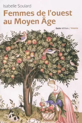 Couverture du produit · Les Femmes de l'Ouest au Moyen-Age