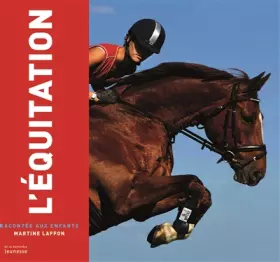 Couverture du produit · L'Equitation racontée aux enfants