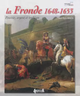 Couverture du produit · La Fronde 1648-1653