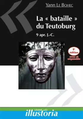 Couverture du produit · La "bataille" du Teutoburg, 9 apr. J.-C.