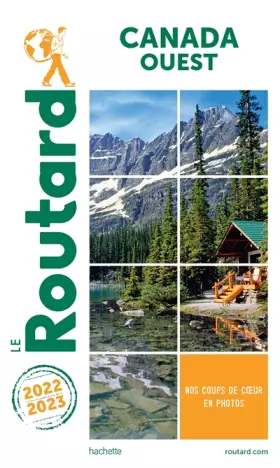 Couverture du produit · Guide du Routard Canada Ouest 2022/23