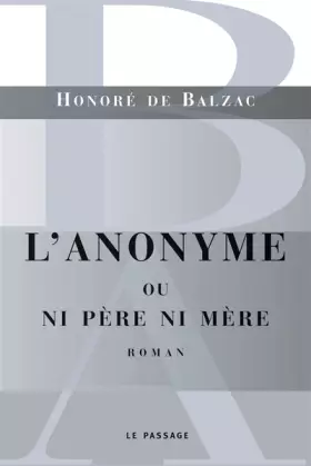 Couverture du produit · L'Anonyme ou ni père ni mère