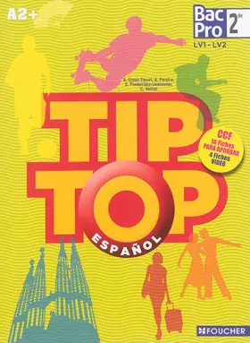 Couverture du produit · TIP TOP ESPAGNOL Seconde Bac Pro