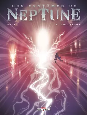 Couverture du produit · Les Fantômes de Neptune T03: Collapsus