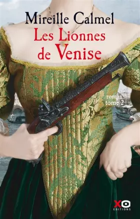 Couverture du produit · Les Lionnes de Venise - tome 2 (02)