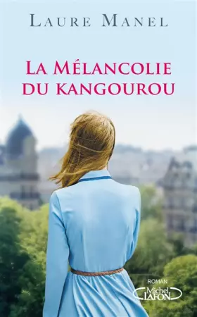 Couverture du produit · La mélancolie du kangourou
