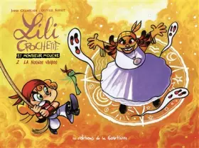 Couverture du produit · Lili Crochette et Monsieur Mouche - Tome 2 - La nounou vaudou