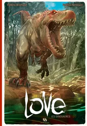 Couverture du produit · LOVE T04 LES DINOSAURES