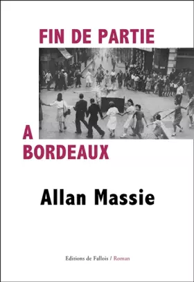 Couverture du produit · Fin de partie à Bordeaux