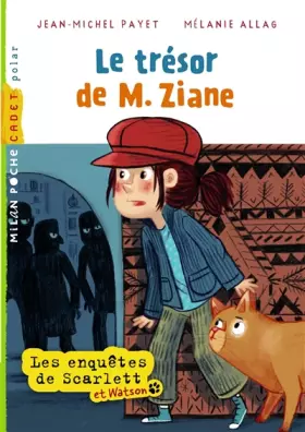 Couverture du produit · Les enquêtes de Scarlett et Watson, Tome 01: Le trésor de M. Ziane