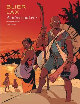 Couverture du produit · Amère patrie - Tome 1 - Amère patrie - première partie (nouvelle maquette)