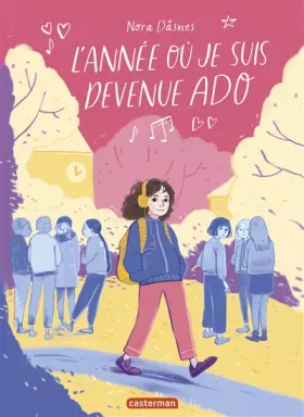 Couverture du produit · L'Année où je suis devenue ado