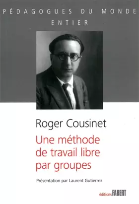 Couverture du produit · Une méthode de travail libre par groupes