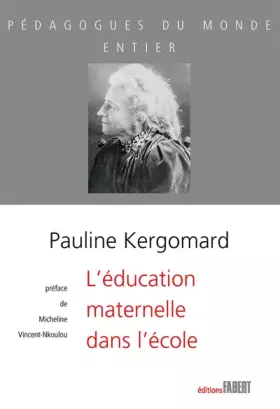 Couverture du produit · L'Education maternelle dans l'école