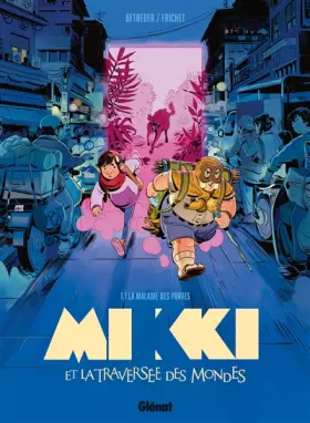 Couverture du produit · Mikki et la traversée des mondes - Tome 01
