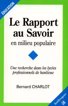 Couverture du produit · Du rapport au savoir en milieu populaire