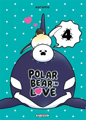 Couverture du produit · A Polar Bear in Love T04