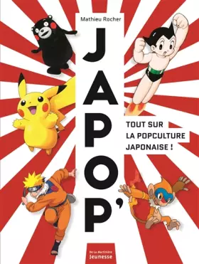 Couverture du produit · Japop': Tout sur la popculture japonaise !