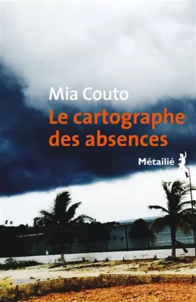 Couverture du produit · Le Cartographe des absences