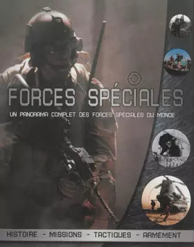 Couverture du produit · Forces spéciales: Un panorama complet des forces spéciales du monde
