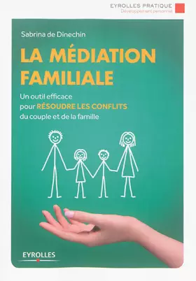 Couverture du produit · La médiation familiale - Prix du livre en médiation APMCA 2016