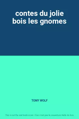 Couverture du produit · contes du jolie bois les gnomes