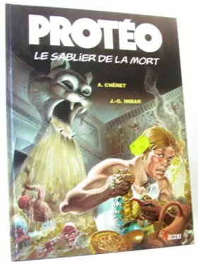 Couverture du produit · Protéo, Tome 3 : Le sablier de la mort