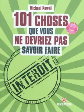 Couverture du produit · 101 choses que vous ne devriez pas savoir faire