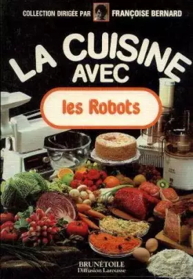 Couverture du produit · La cuisine avec les robots