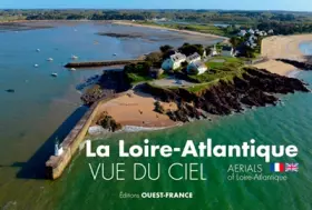 Couverture du produit · La Loire Atlantique vue du ciel