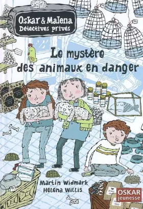 Couverture du produit · Oskar et Malena Détectives privés : Le mystère des animaux en danger