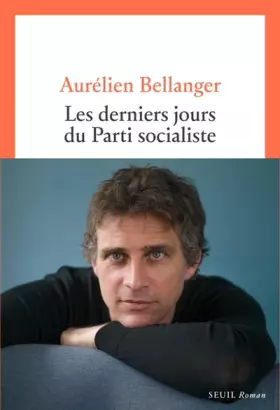 Couverture du produit · Les Derniers Jours du Parti socialiste