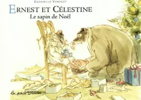 Couverture du produit · Ernest et Célestine : Le sapin de Noël
