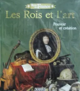 Couverture du produit · Livre "Rois de France" Edition ATLAS illustré 96 pages LES ROIS ET L'ART
