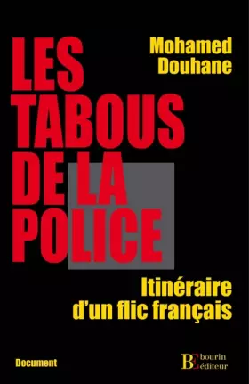 Couverture du produit · Les tabous de la police : Itinéraire d'un flic français