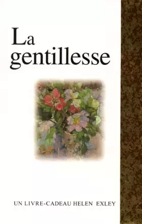 Couverture du produit · La gentillesse