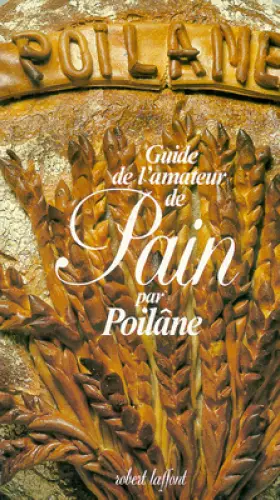 Couverture du produit · Guide de l'amateur du pain