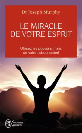 Couverture du produit · Le miracle de votre esprit