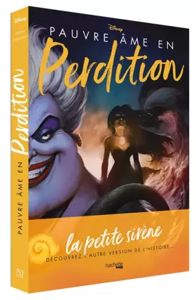 Couverture du produit · Villains Disney Pauvre âme en perdition: L'histoire d'une sorcière des mers