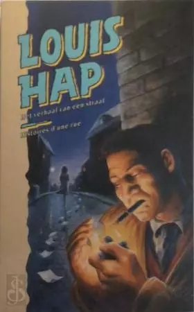 Couverture du produit · LOUIS HAP VERHAAL VAN EEN STRAAT (PBK)