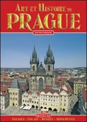 Couverture du produit · Praga. Arte e storia. Ediz. francese